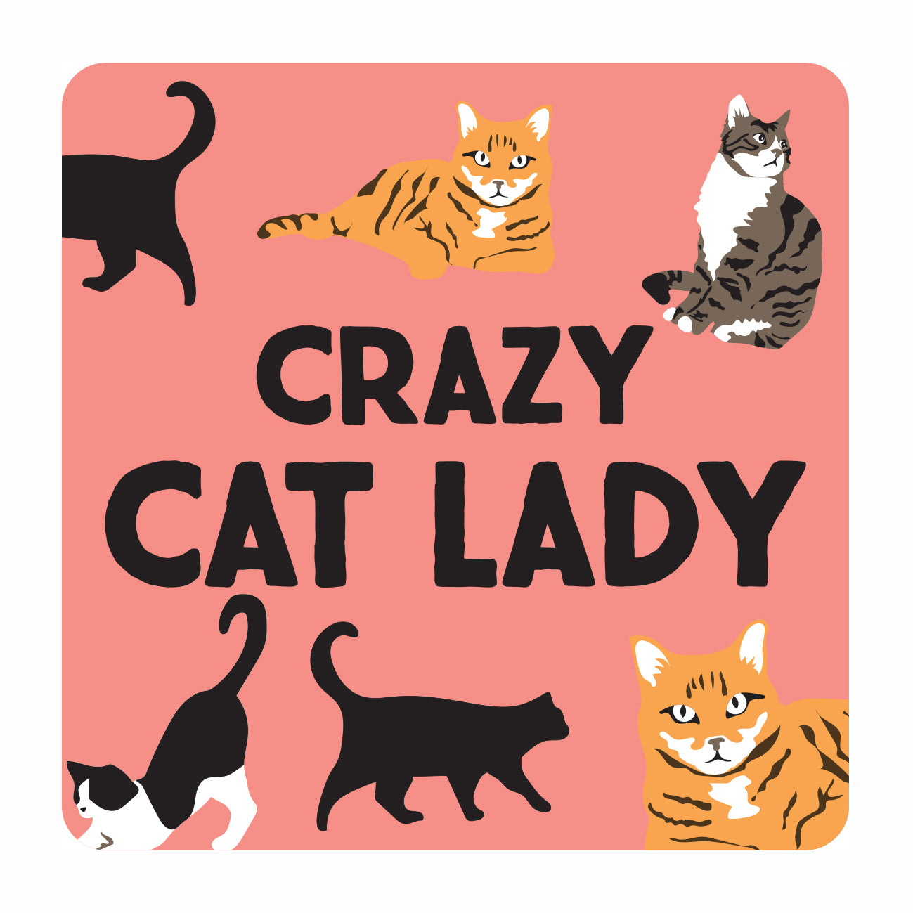 Crazy Cat Lady Cork Backed Coaster, The Cat Gallery