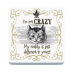 I'm not Crazy Cat Coaster White