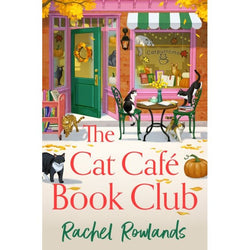 Book cover of 'The Cat Café Book Club' with a cat-themed café scene.