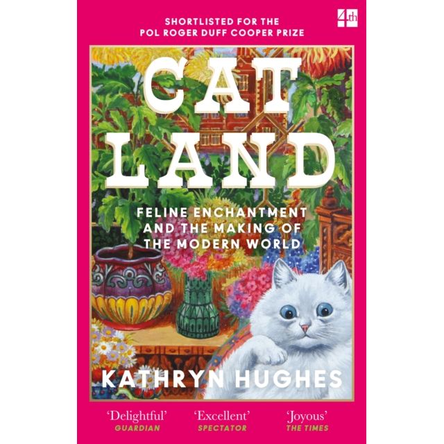 Catland: Feline Enchantment and the Making of the Modern World, Paperback