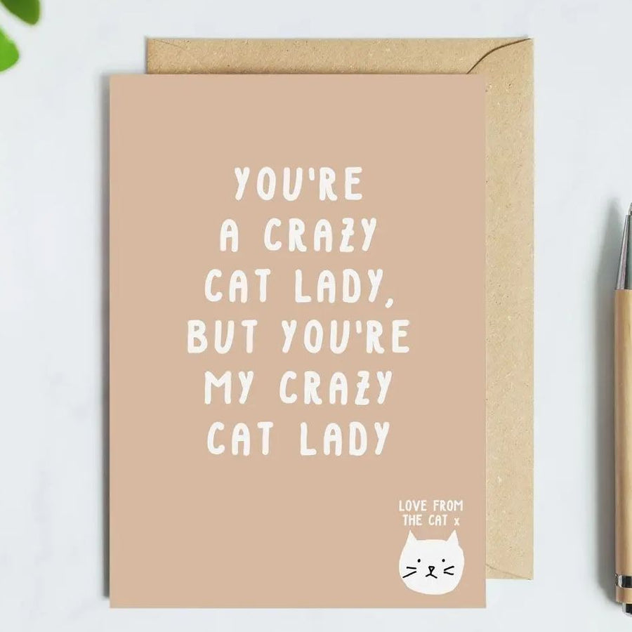 You're My Crazy Cat Lady Card