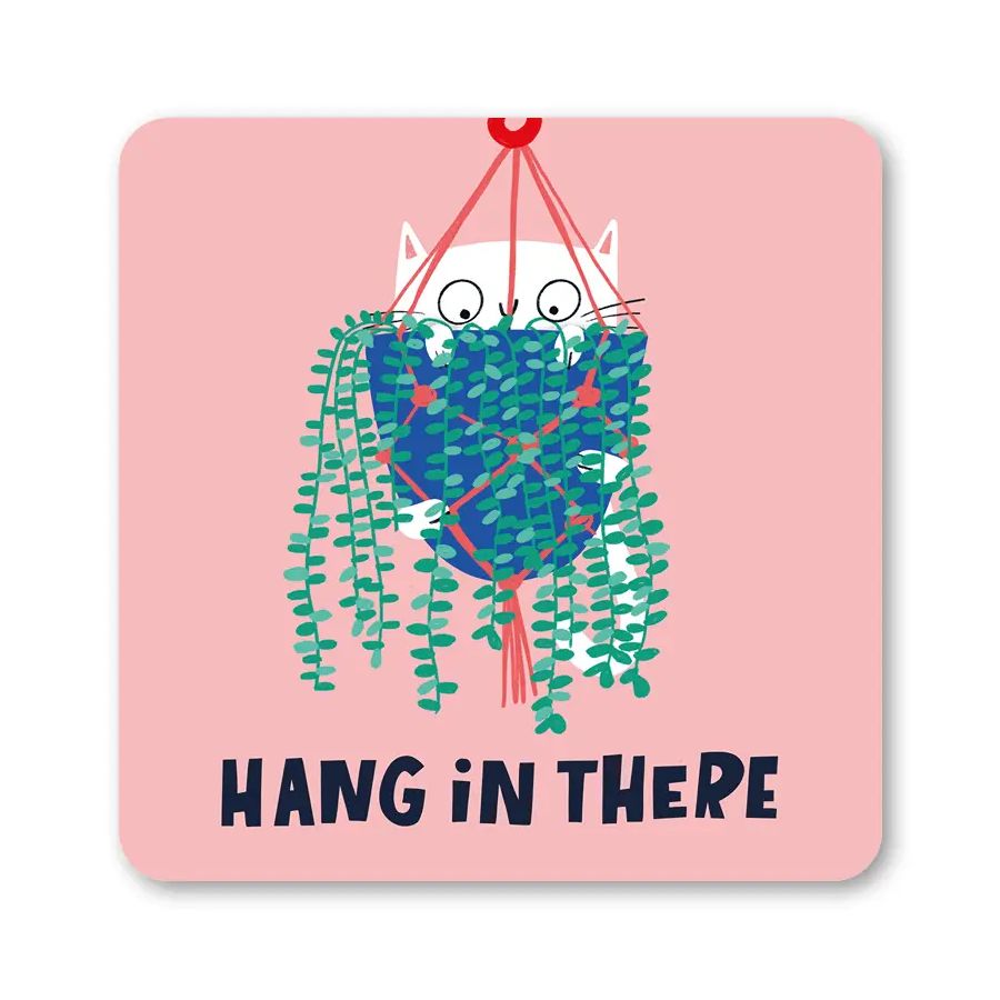 Hang in there Cat Coaster