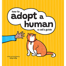 How to Adopt a Human - A Cats Guide