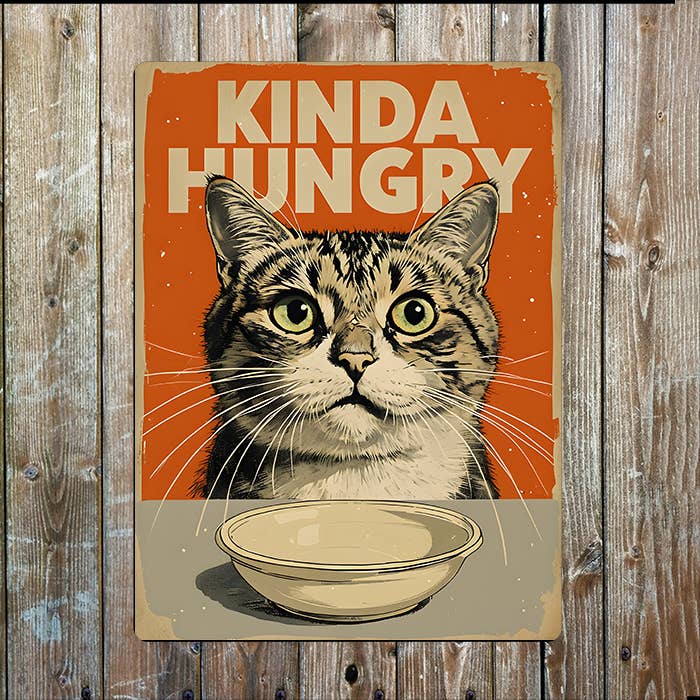 A rectangular vintage-style design featuring a tabby cat above a bowl, with the text 'KINDA HUNGRY' on an orange background