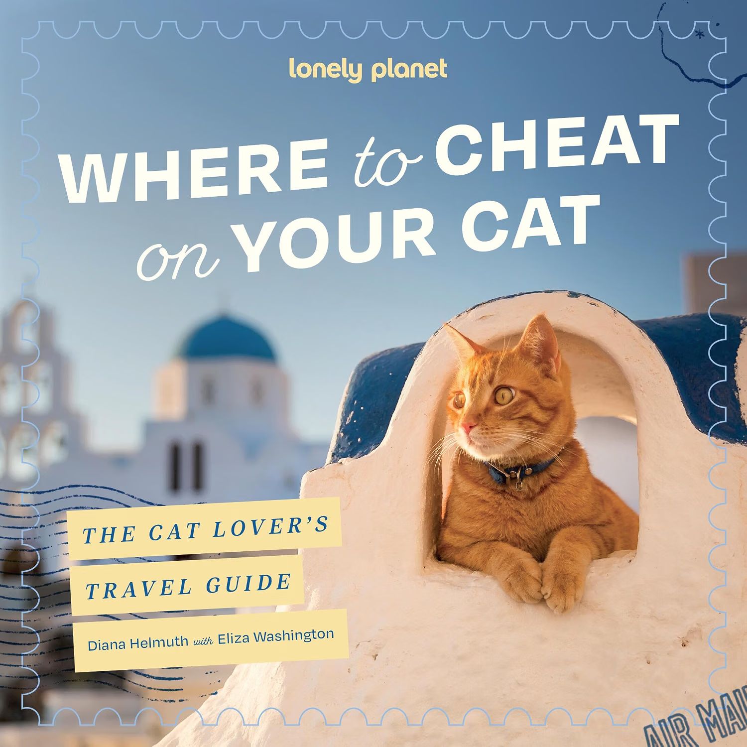 Lonely Planet Where to Cheat on Your Cat