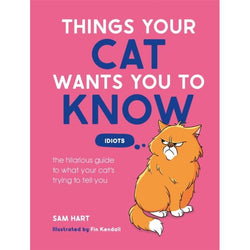 Book cover of 'Things Your Cat Wants You to Know' with a cartoon ginger cat on a pink background