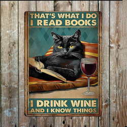 I Drink Wine Read Books Know Things Black Cat Metal Sign