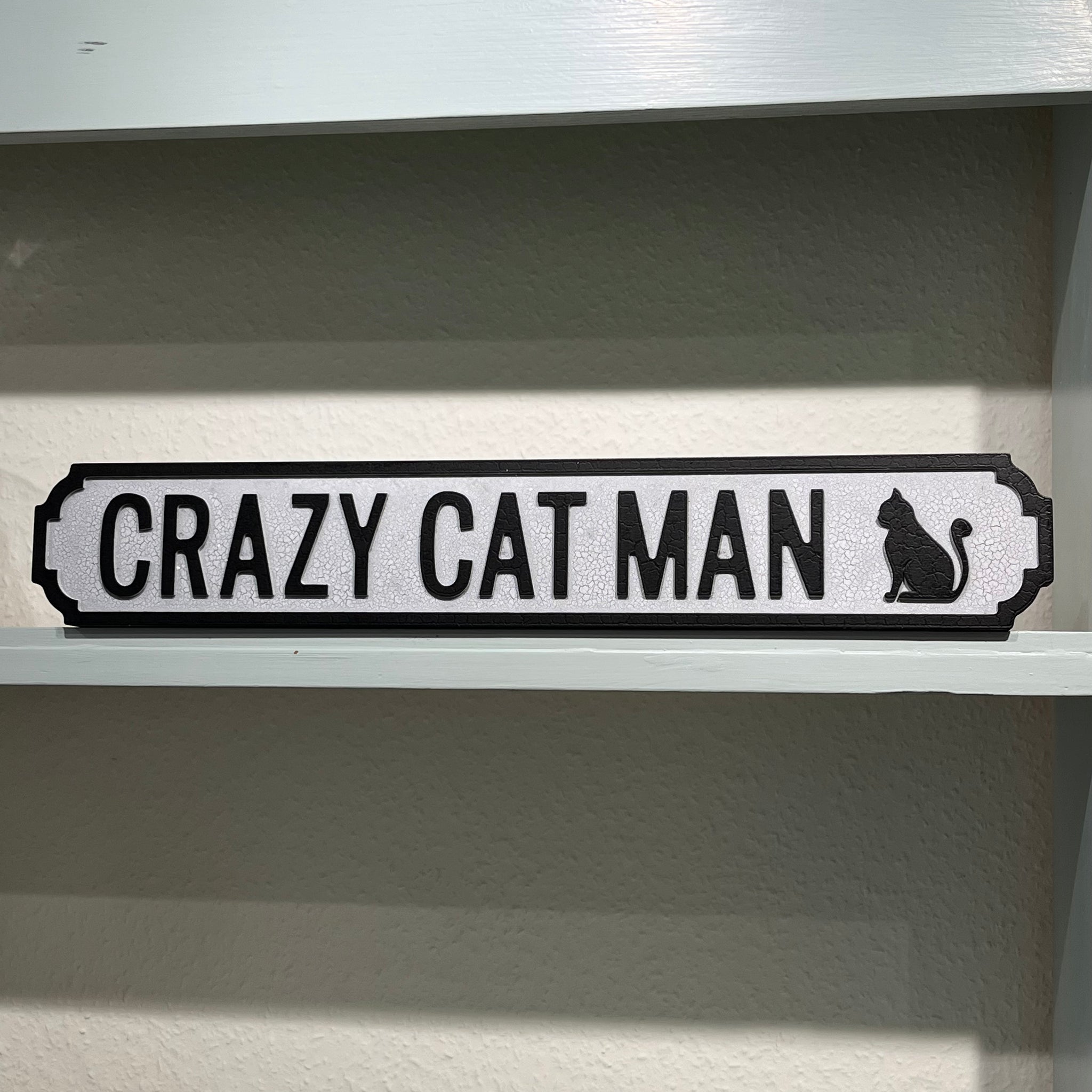 Señal de calle vintage Crazy Cat Man