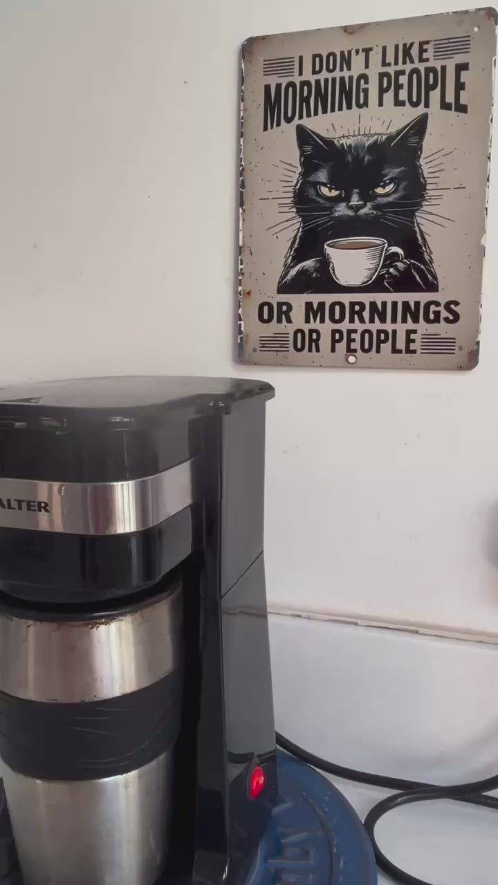 I Don't Like Morning People Cat Sign