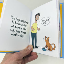 Example spread from Why Your Cat Thinks You're an Idiot - a cartoon joke about cats always wanting food